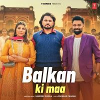 Balkan Ki Maa Sandeep Surila mp3 song download, Balkan Ki Maa Sandeep Surila full album mp3 song