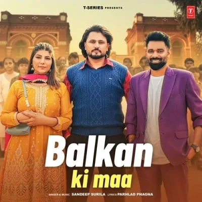 Balkan Ki Maa Sandeep Surila mp3 song download, Balkan Ki Maa Sandeep Surila full album mp3 song