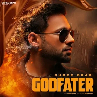Godfather Shree Brar mp3 song download, Godfather Shree Brar full album mp3 song
