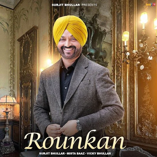 Rounkan Surjit Bhullar mp3 song download, Rounkan Surjit Bhullar full album mp3 song