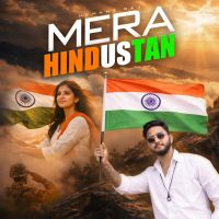 Mera Hindustan Hemant Raj mp3 song download, Mera Hindustan Hemant Raj full album mp3 song