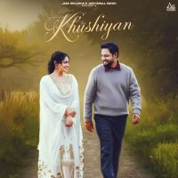 Khushiyan Sajjan Adeeb mp3 song download, Khushiyan Sajjan Adeeb full album mp3 song