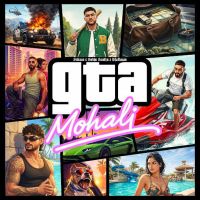 GTA Mohali Sultaan mp3 song download, GTA Mohali Sultaan full album mp3 song