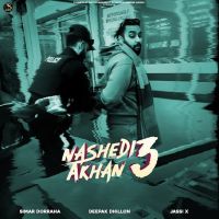 Nashedi Akhan 3 Simar Doraha mp3 song download, Nashedi Akhan 3 Simar Doraha full album mp3 song