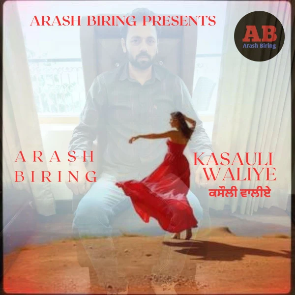 Kasauli waliye Arash Biring mp3 song download, Kasauli waliye Arash Biring full album mp3 song