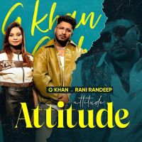 Attitude G Khan mp3 song download, Attitude G Khan full album mp3 song
