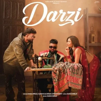 Darzi Kaka WRLD, Sukh E Muzical Doctorz, Shiva Choudhary mp3 song download, Darzi Kaka WRLD, Sukh E Muzical Doctorz, Shiva Choudhary full album mp3 song