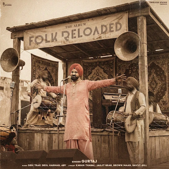 Folk Reloaded - EP By Gurtaj full mp3 album