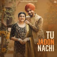 Tu Jadon Nachi Amar Sehmbi mp3 song download, Tu Jadon Nachi Amar Sehmbi full album mp3 song