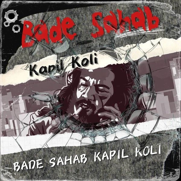 Bade Sahab Kapil Koli mp3 song download, Bade Sahab Kapil Koli full album mp3 song