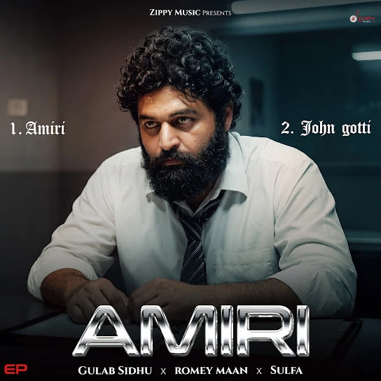 John Gotti Gulab Sidhu mp3 song download, Amiri - EP Gulab Sidhu full album mp3 song