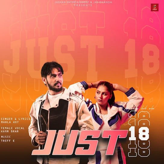Just 18 Mahla Kot mp3 song download, Just 18 Mahla Kot full album mp3 song