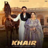 Khair Deepak Dhillon mp3 song download, Khair Deepak Dhillon full album mp3 song