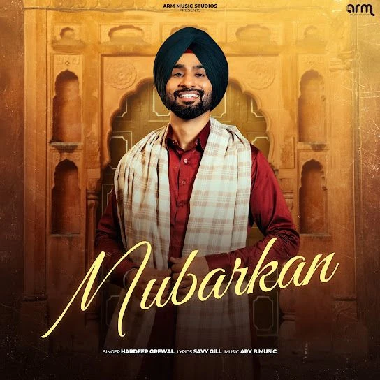 Mubarkan Hardeep Grewal mp3 song download, Mubarkan Hardeep Grewal full album mp3 song