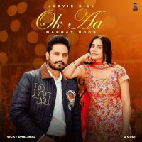 Ok Aa Jagvir Gill mp3 song download, Ok Aa Jagvir Gill full album mp3 song