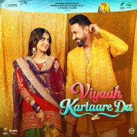 Viyaah Kartaare Da - EP By Gippy Grewal full mp3 album