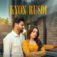 Kyon Rusdi Sajjan Adeeb mp3 song download, Kyon Rusdi Sajjan Adeeb full album mp3 song