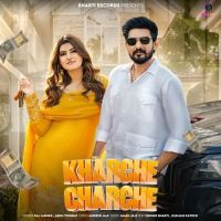 Kharche Charche Raj Mawar, Ashu Twinkle mp3 song download, Kharche Charche Raj Mawar, Ashu Twinkle full album mp3 song