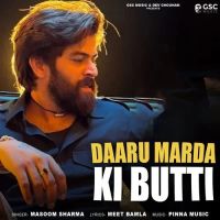 Daru Marda Ki Butti Masoom Sharma mp3 song download, Daru Marda Ki Butti Masoom Sharma full album mp3 song