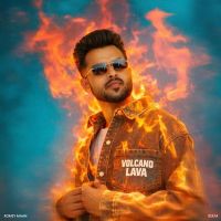 Volcano Lava Romey Maan mp3 song download, Volcano Lava Romey Maan full album mp3 song
