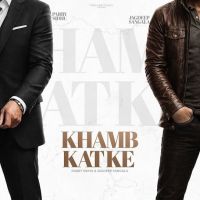 Khamb Katke Parry Sidhu mp3 song download, Khamb Katke Parry Sidhu full album mp3 song