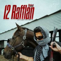 12 Rafflan Dhaliwal mp3 song download, 12 Rafflan Dhaliwal full album mp3 song