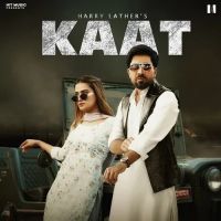 Kaat Harry Lather, Komal Chaudhary mp3 song download, Kaat Harry Lather, Komal Chaudhary full album mp3 song