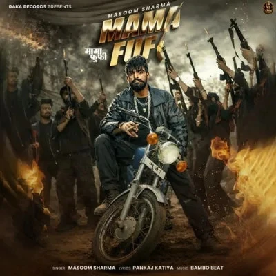 Mama Fufi Masoom Sharma mp3 song download, Mama Fufi Masoom Sharma full album mp3 song