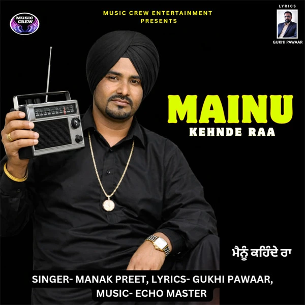 Mainu Kehnde Raa Manak Preet mp3 song download, Mainu Kehnde Raa Manak Preet full album mp3 song