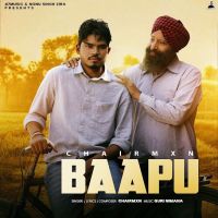 Baapu Chairmxn mp3 song download, Baapu Chairmxn full album mp3 song