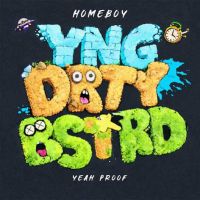 YNG DRTY BSTRD - EP By HomeBoy full mp3 album