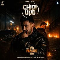 Chidi Udd Gippy Grewal mp3 song download, Chidi Udd Gippy Grewal full album mp3 song