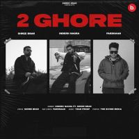 2 Ghore InderH Nagra mp3 song download, 2 Ghore InderH Nagra full album mp3 song