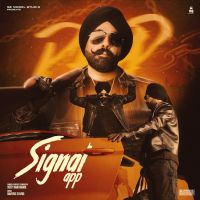 Signal App Deep Randhawa mp3 song download, Signal App Deep Randhawa full album mp3 song