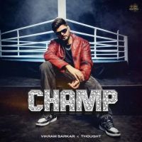 Champ Vikram Sarkar mp3 song download, Champ Vikram Sarkar full album mp3 song
