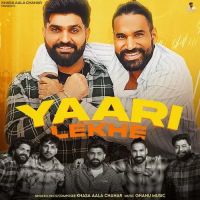 Yaari Lekhe Khasa Aala Chahar mp3 song download, Yaari Lekhe Khasa Aala Chahar full album mp3 song