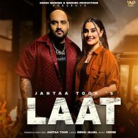 LAAT Janta Toor mp3 song download, LAAT Janta Toor full album mp3 song