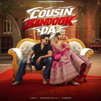 Cousin Bandook Da Jigar mp3 song download, Cousin Bandook Da Jigar full album mp3 song