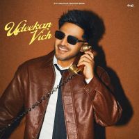 Udeekan Vich Armaan Bedil mp3 song download, Udeekan Vich Armaan Bedil full album mp3 song