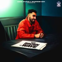 Surrey Jail Opinder Dhillon mp3 song download, The Brown Wave - Ep Opinder Dhillon full album mp3 song