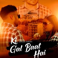 Ki Gall Baat Aa S Paavi mp3 song download, Ki Gall Baat Aa S Paavi full album mp3 song