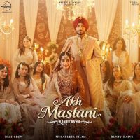 Akh Mastani Ranjit Bawa mp3 song download, Akh Mastani Ranjit Bawa full album mp3 song