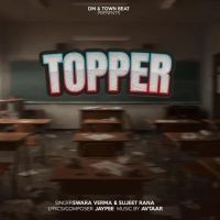 Topper Swara Verma, Sujeet Rana mp3 song download, Topper Swara Verma, Sujeet Rana full album mp3 song
