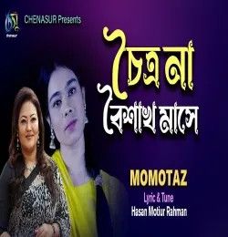 Choitro Na Boishakh Maase Momotaz mp3 song download, Choitro Na Boishakh Maase Momotaz full album mp3 song