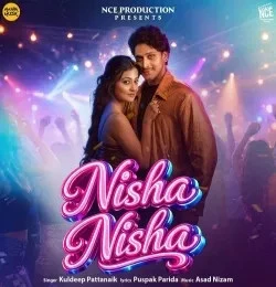 Nisha Nisha Kuldeep Pattanaik mp3 song download, Nisha Nisha Kuldeep Pattanaik full album mp3 song