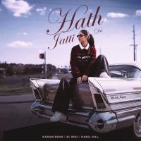 Hath Jatti Da Karam Brar mp3 song download, Hath Jatti Da Karam Brar full album mp3 song