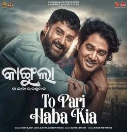 To Pari Haba Kia Satyajeet Pradhan, Chiragdeep Panda mp3 song download, To Pari Haba Kia Satyajeet Pradhan, Chiragdeep Panda full album mp3 song