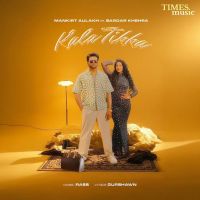 Kala Tikka Mankirt Aulakh mp3 song download, Kala Tikka Mankirt Aulakh full album mp3 song