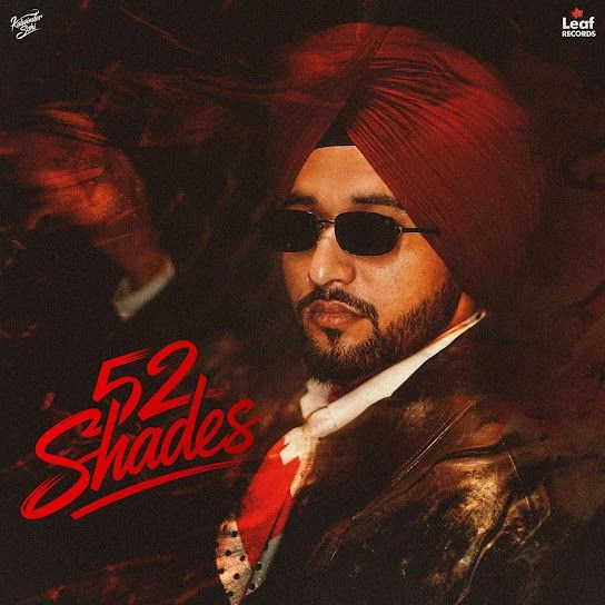 52 Shades Kulwinder Sohi mp3 song download, 52 Shades Kulwinder Sohi full album mp3 song