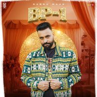 BP-1 Babbu Maan mp3 song download, BP-1 Babbu Maan full album mp3 song